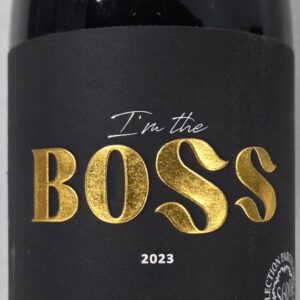 I`m the Boss - Cabernet Sauvignon 2023 14,5% 0,75 l (Vignobles Vellas) Kaitstud geograafilise tähisega vein